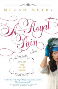 A Royal Pain A Royal Pain