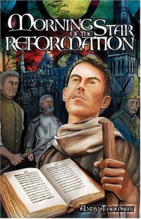 Morning Star of the Reformation Morning Star of the Reformation