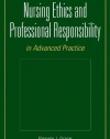 Nursing Ethics and Professional Responsibility in Advanced Practice