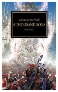 A Thousand Sons (The Horus Heresy) A Thousand Sons (The Horus Heresy)