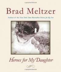 Heroes for My Daughter Heroes for My Daughter