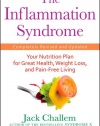 The Inflammation Syndrome: Your Nutrition Plan for Great Health, Weight Loss, and Pain-Free Living