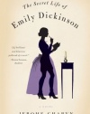 The Secret Life of Emily Dickinson: A Novel