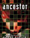 Ancestor: A Novel