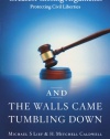 And the Walls Came Tumbling Down: Greatest Closing Arguments Protecting Civil Liberties