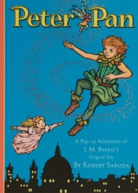 Peter Pan (A Classic Collectible Pop-Up) Peter Pan (A Classic Collectible Pop-Up)