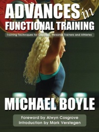 Advances in Functional Training: Training Techniques for Coaches, Personal Trainers and Athletes Advances in Functional Training: Training Techniques for Coaches, Personal Trainers and Athletes