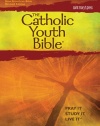 The Catholic Youth Bible,Third Edition, NABRE: New American Bible Revised Edition