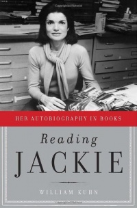 Reading Jackie: Her Autobiography in Books Reading Jackie: Her Autobiography in Books