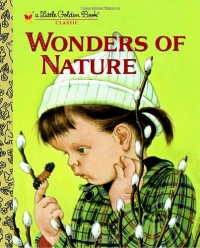 Wonders of Nature (Little Golden Book) Wonders of Nature (Little Golden Book)