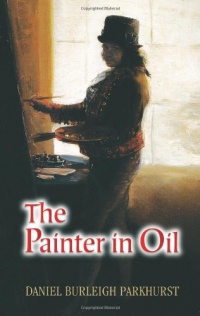 The Painter in Oil (Dover Art Instruction) The Painter in Oil (Dover Art Instruction)