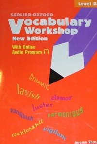 Vocabulary Workshop: Level B Vocabulary Workshop: Level B