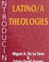 Introducing Latino/a Theologies