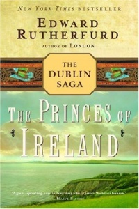 The Princes of Ireland: The Dublin Saga The Princes of Ireland: The Dublin Saga