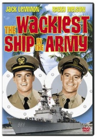 The Wackiest Ship in the Army The Wackiest Ship in the Army