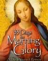 33 Days to Morning Glory