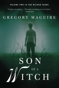 Son of a Witch: Volume Two in the Wicked Years Son of a Witch: Volume Two in the Wicked Years