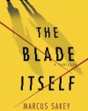 The Blade Itself: A Novel