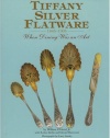 Tiffany Silver Flatware 1845-1905, When Dining Was an Art