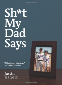 Sh*t My Dad Says Sh*t My Dad Says