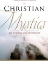 Christian Mystics: 365 Readings and Meditations