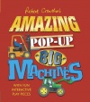 Robert Crowther's Amazing Pop-Up Big Machines