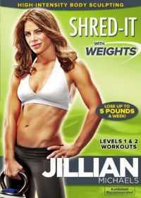 Jillian Michaels: Shred-It With Weights Jillian Michaels: Shred-It With Weights