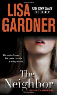 The Neighbor: A Detective D. D. Warren Novel The Neighbor: A Detective D. D. Warren Novel