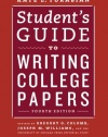 Student's Guide to Writing College Papers: Fourth Edition (Chicago Guides to Writing, Editing, and Publishing)