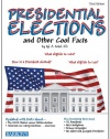 Presidential Elections and Other Cool Facts