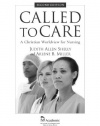 Called to Care: A Christian Worldview for Nursing