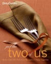 Betty Crocker Just the Two of Us Cookbook: More than 130 Delicious Recipes to Enjoy Together (Betty Crocker Books)