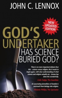 God's Undertaker: Has Science Buried God? God's Undertaker: Has Science Buried God?