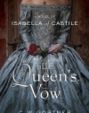 The Queen's Vow: A Novel of Isabella of Castile