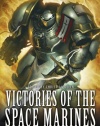 Victories of the Space Marines (Warhammer 40,000 Novels)