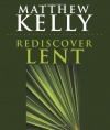 Rediscover Lent