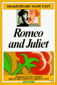 Romeo and Juliet (Shakespeare Made Easy) Romeo and Juliet (Shakespeare Made Easy)