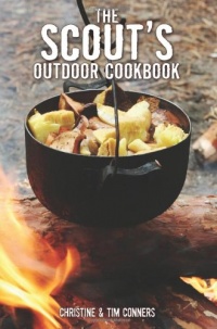 The Scout's Outdoor Cookbook (Falcon Guide) The Scout's Outdoor Cookbook (Falcon Guide)