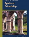 Aelred of Rievaulx: Spiritual Friendship (Cistercian Studies series)