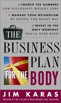 The Business Plan for the Body The Business Plan for the Body