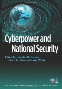 Cyberpower and National Security (National Defense University) Cyberpower and National Security (National Defense University)