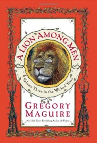 A Lion Among Men (The Wicked Years, Book 3) A Lion Among Men (The Wicked Years, Book 3)