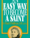 An Easy Way to Become a Saint