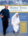 Mother Teresa of Calcutta: A Personal Portrait