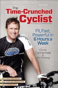The Time-Crunched Cyclist, 2nd Ed.: Fit, Fast, Powerful in 6 Hours a Week (The Time-Crunched Athlete) The Time-Crunched Cyclist, 2nd Ed.: Fit, Fast, Powerful in 6 Hours a Week (The Time-Crunched Athlete)