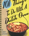 101 Things to Do with a Dutch Oven