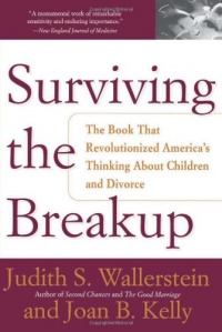 Surviving The Breakup: How Children And Parents Cope With Divorce Surviving The Breakup: How Children And Parents Cope With Divorce