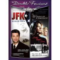JFK: Reckless Youth / Jackie, Ethel & Joan: The Women of Camelot JFK: Reckless Youth / Jackie, Ethel & Joan: The Women of Camelot