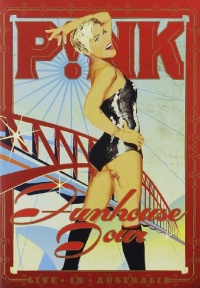 Pink: Funhouse Tour - Live in Australia Pink: Funhouse Tour - Live in Australia