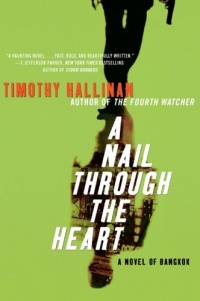 A Nail Through the Heart: A Novel of Bangkok A Nail Through the Heart: A Novel of Bangkok
